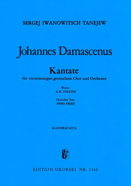 Johannes Damascenus: Kantate für gemischten Chor und Orchester. op. 1. gemischter Chor (SATB) und Orchester. Klavierauszug. Books