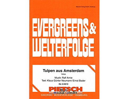 Tulpen aus Amsterdam: Valse. voice, piano. Sheet Music