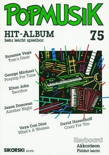 Popmusik Hit-Album 075: Für Keyboard oder Akkordeon. keyboard (accordion). book