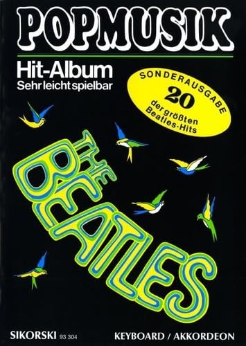 Popmusik Hit-Album Super 20: 20 der größten Beatles-Hits: Für Keyboard oder Akkordeon. keyboard (accordion). Sheet Music