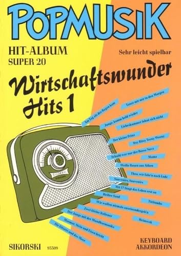 Popmusik Hit-Album - Wirtschaftswunder Hits 1. Keyboard, Akkordeon Sheet Music