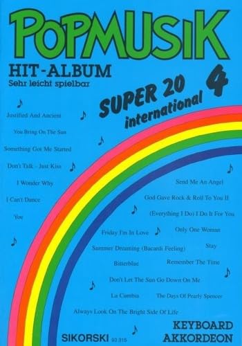 Popmusik Hit-Album Super 20: International 4: Für Keyboard oder Akkordeon. keyboard (accordion). Sheet Music