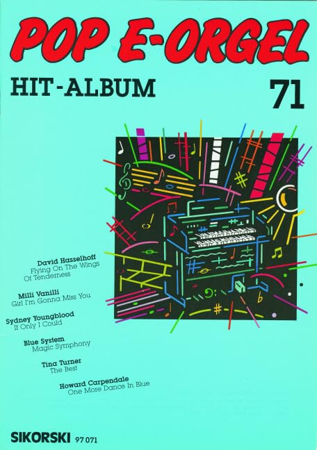Pop E-Orgel Hit-Album 071: Für elektronische Orgel. electric organ. Books