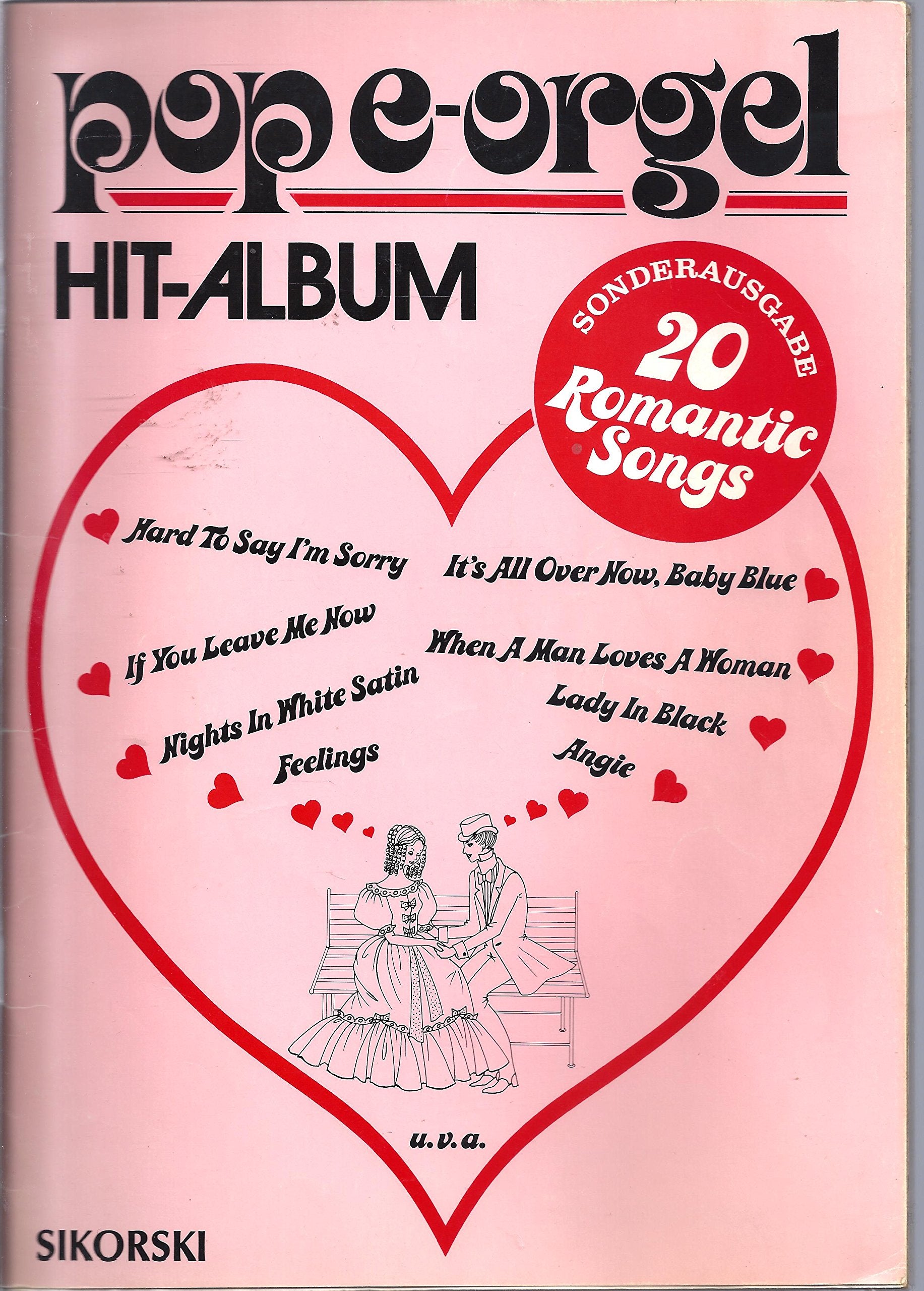 Pop E-Orgel Hit-Album Super 20: 20 Romantic Songs: Für elektronische Orgel. electric organ. Sheet Music