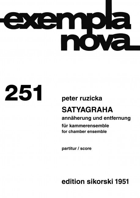 Satyagraha: Annäherung und Entfernung für Kammerensemble. 251. chamber ensemble. Partition d'étude. Books