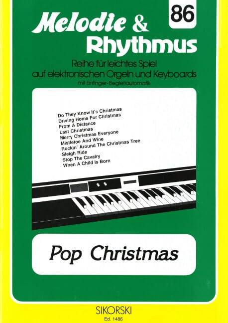 Melodie & Rhythmus, Heft 86: Pop Christmas: Für leichtes Spiel auf Keyboards mit Einfinger-Begleitautomatik. keyboard. Sheet Music
