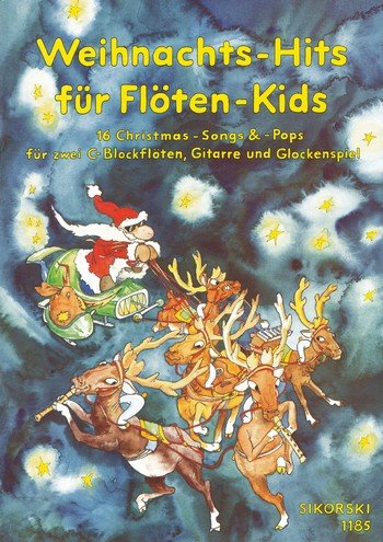 Weihnachts-Hits für Flöten- Kids: 16 Christmas-Songs und Sheet Music