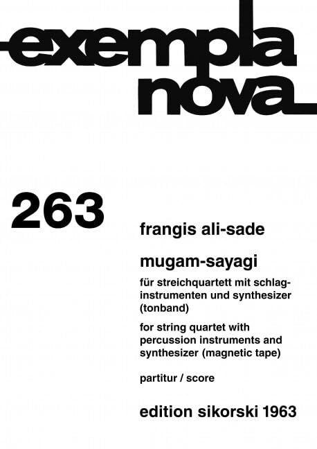 Mugam-sayagi: für Streichquartett mit Schlaginstrumenten und Synthesizer (Tonband). 263. string quartet, percussion, synthesizers (tape). Partition. book