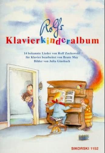 Rolfs Klavierkinderalbum: 14 beliebte Lieder für Klavier mit Gesang (Ed. 1152): 14 bekannte Lieder. Vollständige Liedertexte und methodische Anmerkungen im Anhang Sheet Music