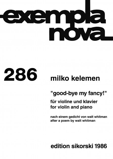Good-bye, My Fancy: Nach einem Gedicht von Walt Whitman. 286. violin, piano. Books