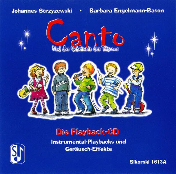 Canto und das Geheimnis des Tritonus: Ein musikalisches Abenteuer - nicht nur für Kinder. Die Instrumental-Playbacks Sheet Music