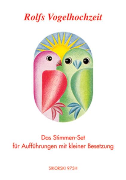 Rolfs Vogelhochzeit: Das Stimmen-Set, für Aufführungen mit kleiner Besetzung Sheet Music