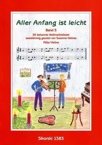Aller Anfang ist leicht: Band 3. 2 Blockflöten (SS) oder 2 Violinen. Sheet Music