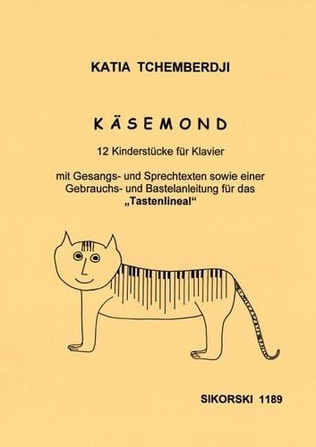 Käsemond: 12 Kinderstücke mit Gesangs- und Sprechtexten sowie einer Gebrauchs- und Bastelanleitung für das "Tastenlineal". piano. book