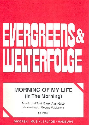 Morning Of My Life (In The Morning): für Gesang und Klavier. voice, piano. book