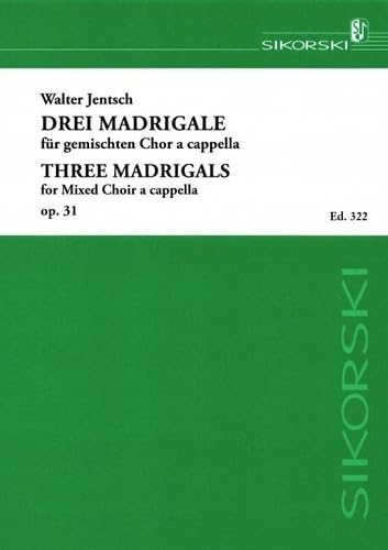 3 Madrigale aus den "Sonetten an Orpheus" von R. M. Rilke: für gemischten Chor a cappella. op. 31. choir a cappella. Partition de chœur. book