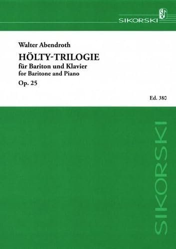 Hölty-Trilogie: für Bariton und Klavier. op. 25. voice baritone solo, piano. book