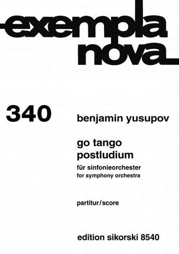 Go Tango / Postludium: für Sinfonieorchester. 340. orchestra. Partition d'étude. Books