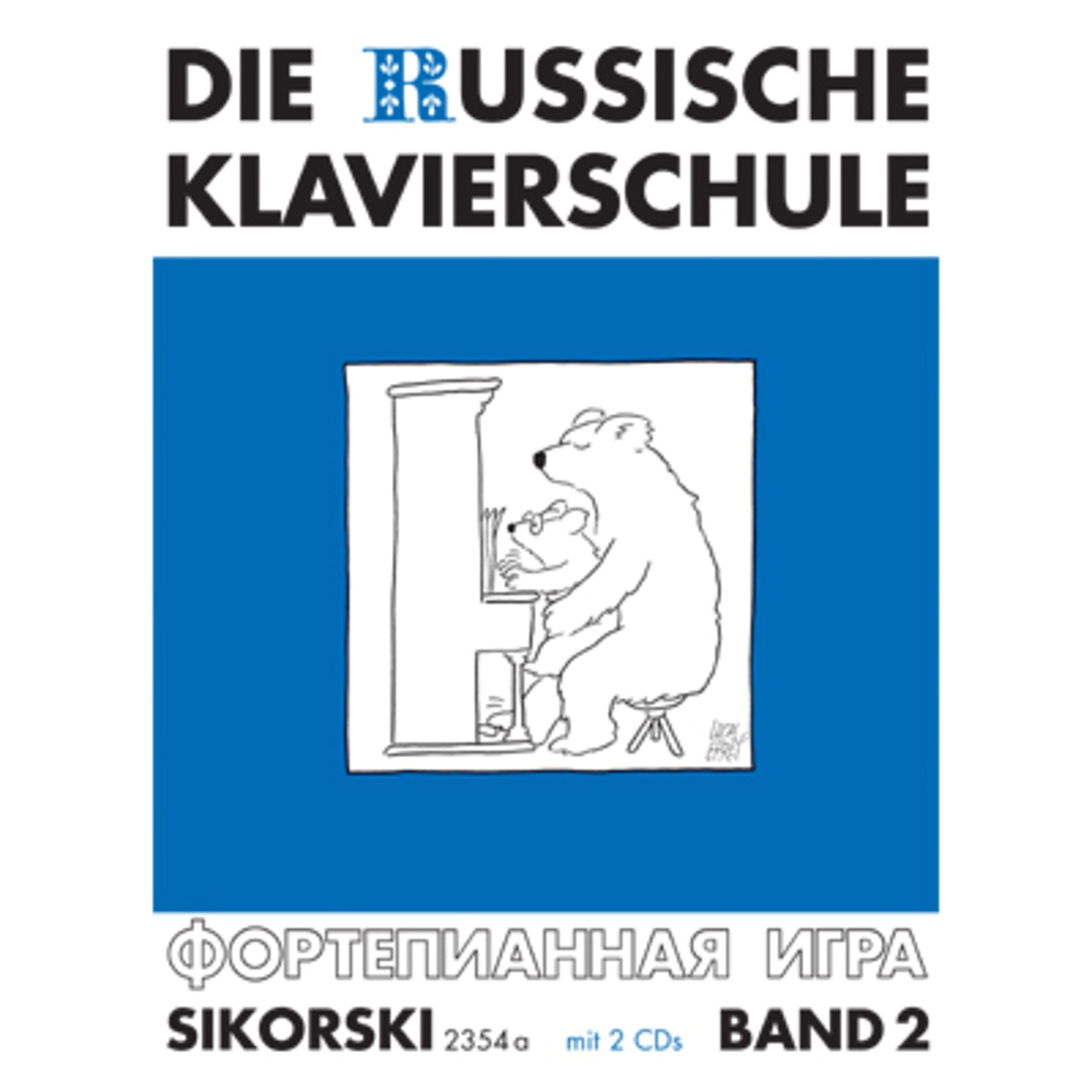 Die Russische Klavierschule, Band 2, (inkl. 2 CDs): Band 2. Mit Doppel-CD (Einspielungen). Band 2. Klavier. Sheet Music