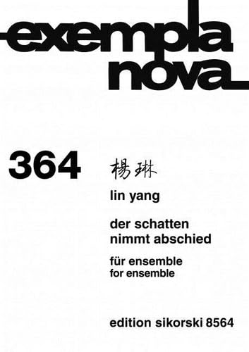 Der Schatten nimmt Abschied: für Flöte, Violine, Violoncello, Vibraphon und Klavier. 364. flute, violin, cello, vibraphone, piano. Partition d'étude. book