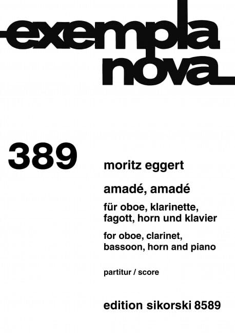 Amadé, Amadé: für Oboe, Klarinette, Fagott, Horn und Klavier. 389. oboe, clarinet, bassoon, horn, piano. Partition d'étude. Books