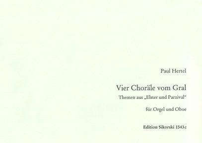 4 Choräle vom Gral: Themen aus "Elster und Parzival". oboe, organ. book