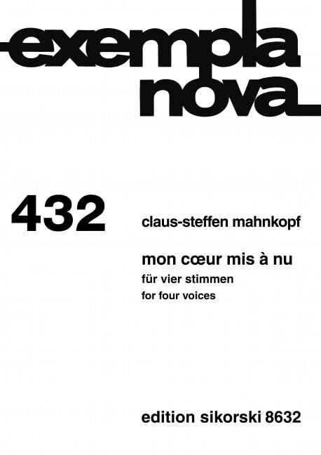 Mon coeur mis à nu: für 4 Stimmen. 432. voice soprano solo, voice mezzo-soprano solo, voice tenor solo, voice bass solo, 4 claves. Partition. book