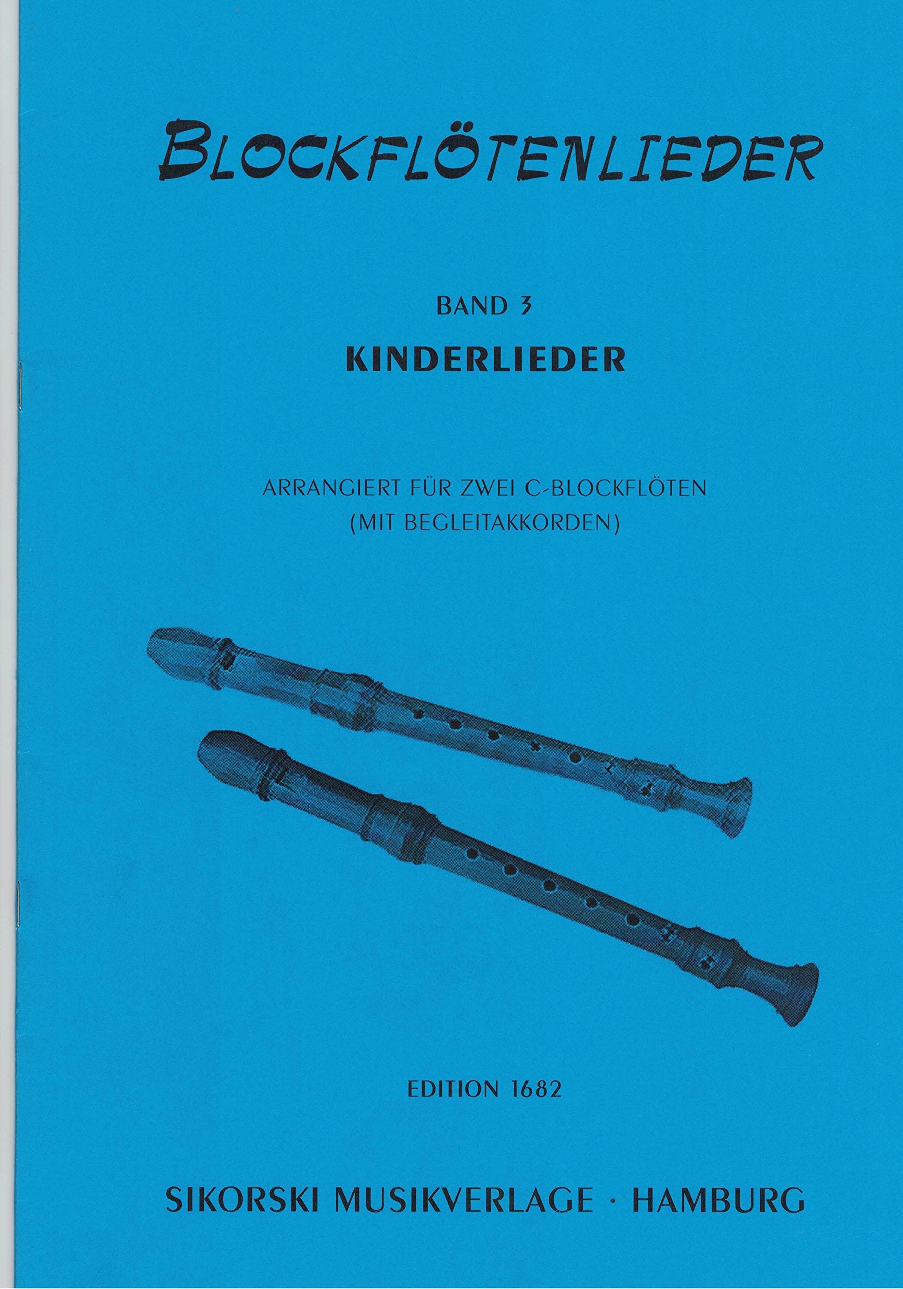Blockflötenlieder: Band 3: Kinderlieder für 2 C-Blockflöten (mit Begleitakkorden). 2 descant recorders, guitar ad libitum. book