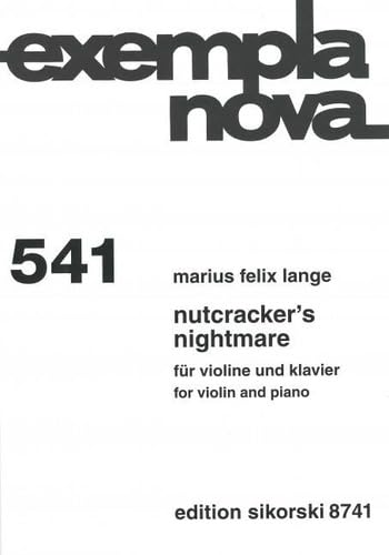 Nutcracker's Nightmare: für Violine und Klavier. 541. violin, piano. book