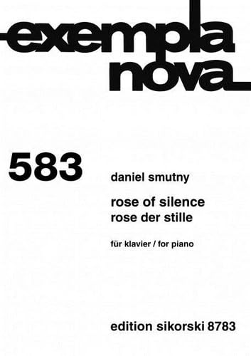 Rose of Silence / Rose der Stille: für Klavier. 583. piano. book