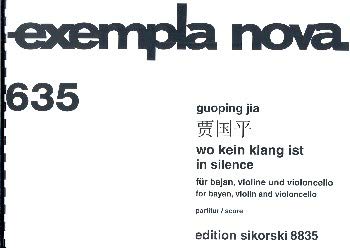 Wo kein Klang ist: für Bajan, Violine und Violoncello. 635. bayan accordion, violin, cello. Partition. book