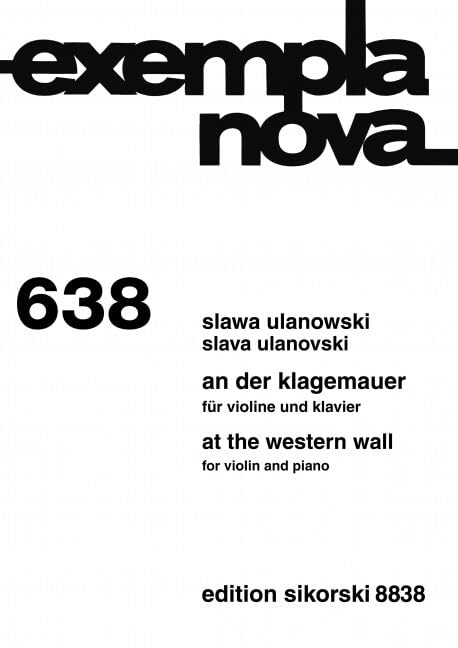 An der Klagemauer: für Violine und Klavier. 638. violin, piano. book