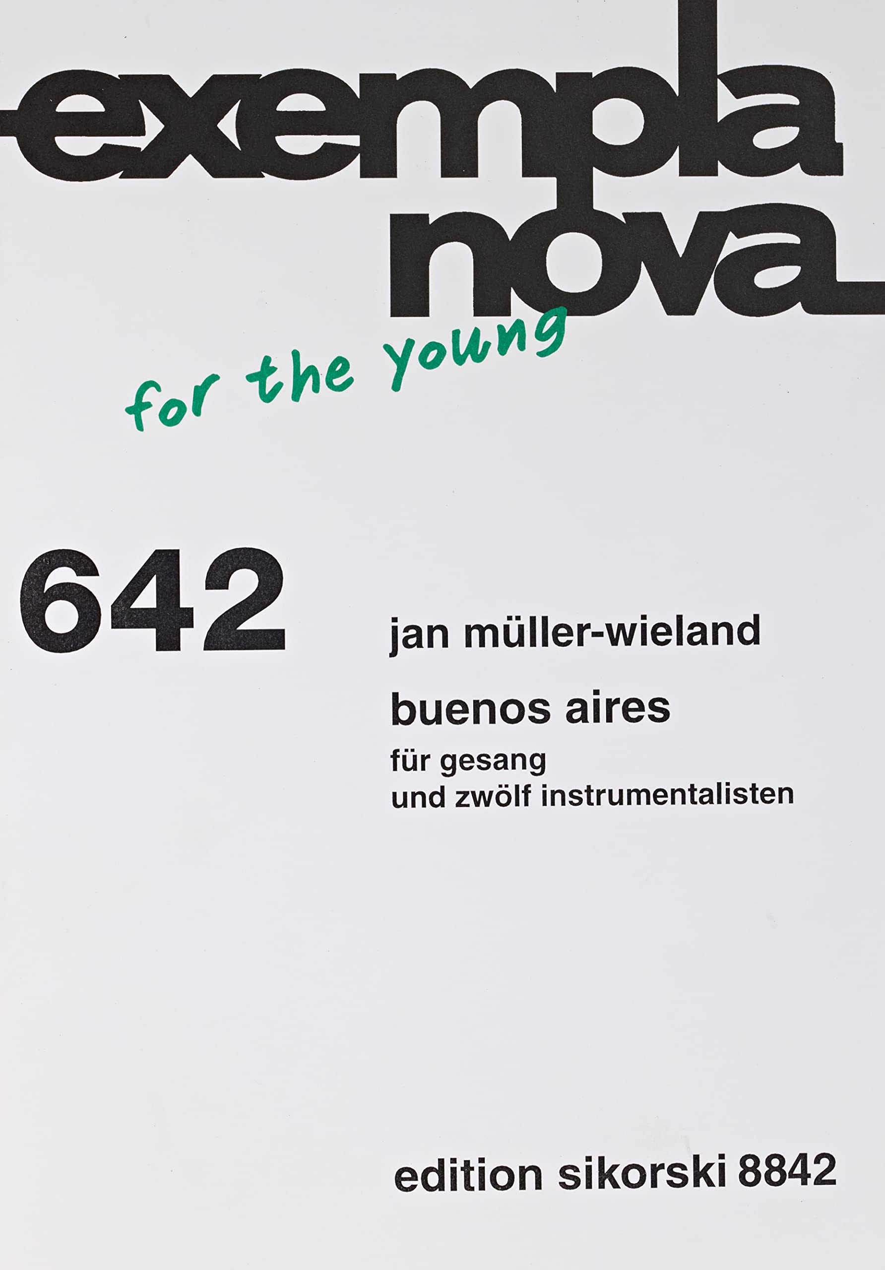 Buenos Aires: für Gesang und 12 Instrumentalisten. 642. voice, 12 instruments. Partition d'étude. book