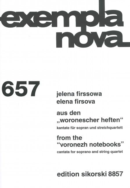 Aus den "Woronescher Heften": Kantate nach Gedichten von Ossip Mandelstam. 657. op. 121. voice soprano, string quartet. book