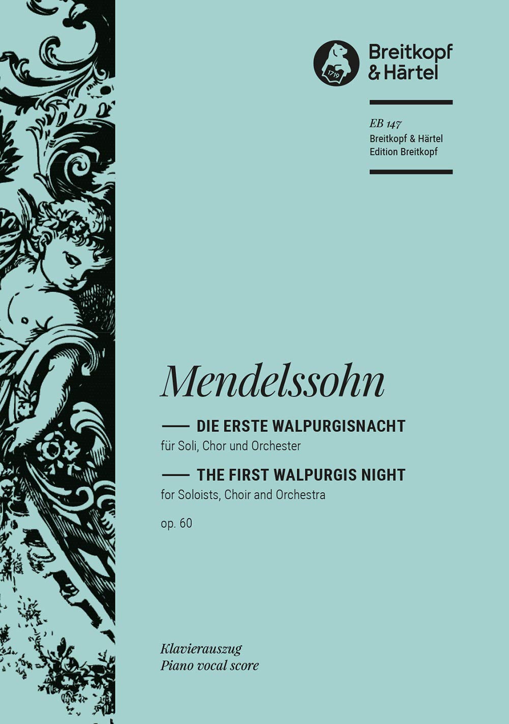 Die erste Walpurgisnacht MWV D 3 (op. 60) - Ballade - Klavierauszug (EB 147) Sheet Music