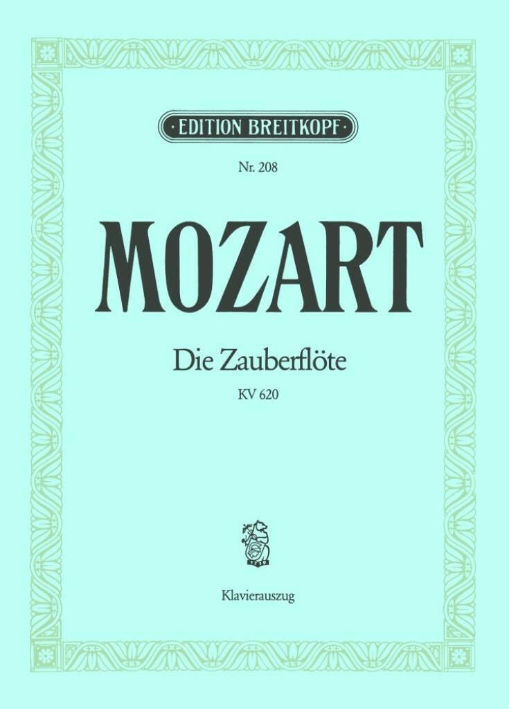 Die Zauberflöte KV 620 - Deutsche Oper in 2 Akten - Klavierauszug (EB 208) Sheet Music