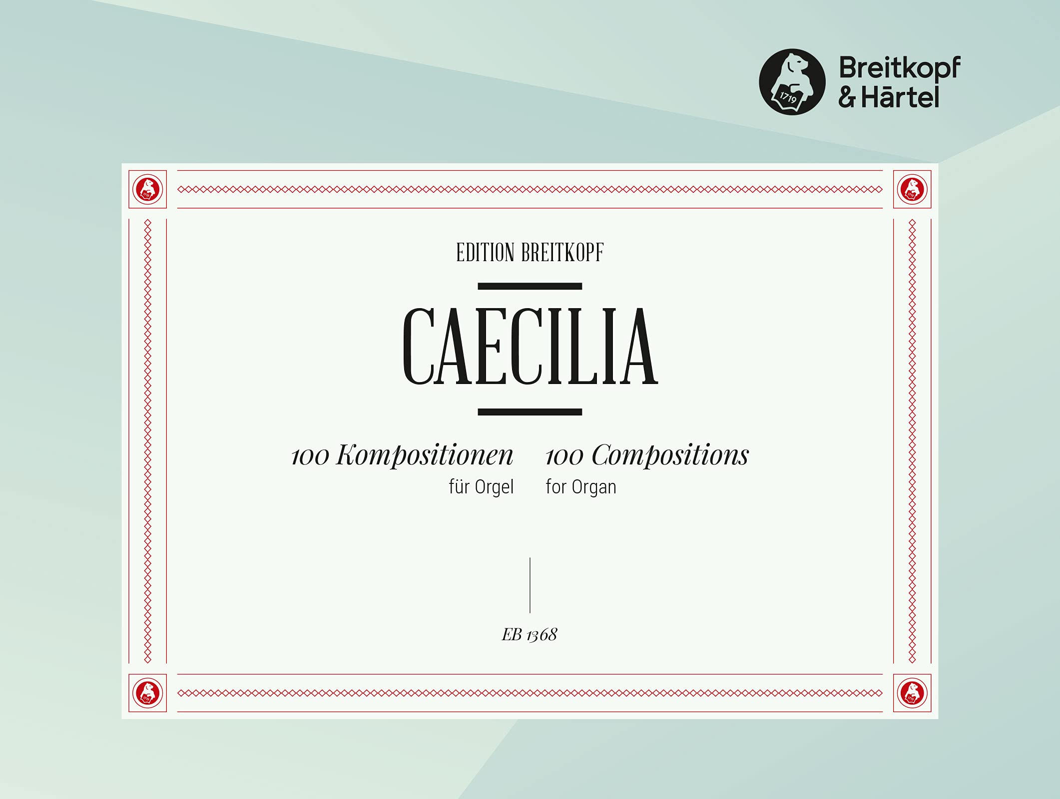 Caecilia für Orgel - 100 Tonstücke (EB 1368): 100 Tonstücke verschiedenen Charakters aus den Werken älterer und neuerer Komponisten Sheet Music