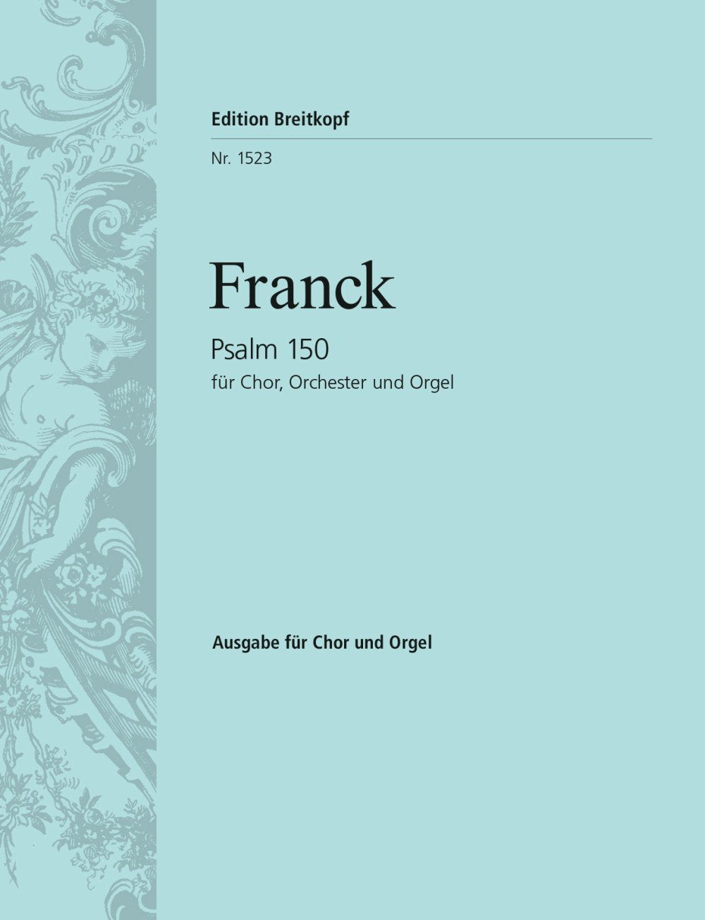 Psalm 150 Hallelujah! Lobet Gott in seiner Veste Macht - Ausgabe für gemischten Chor und Orgel (EB 1523) Arts & Music