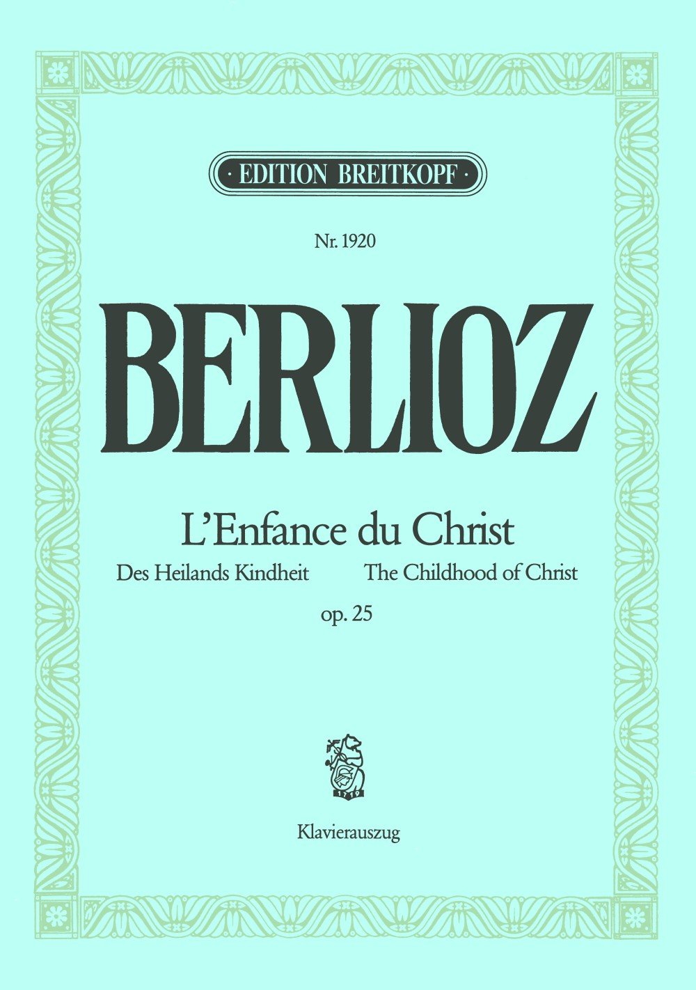 L'Enfance du Christ/Des Heilands Kindheit op. 25 - Geistliche Trilogie - Klavierauszug (EB 1920) Arts & Music