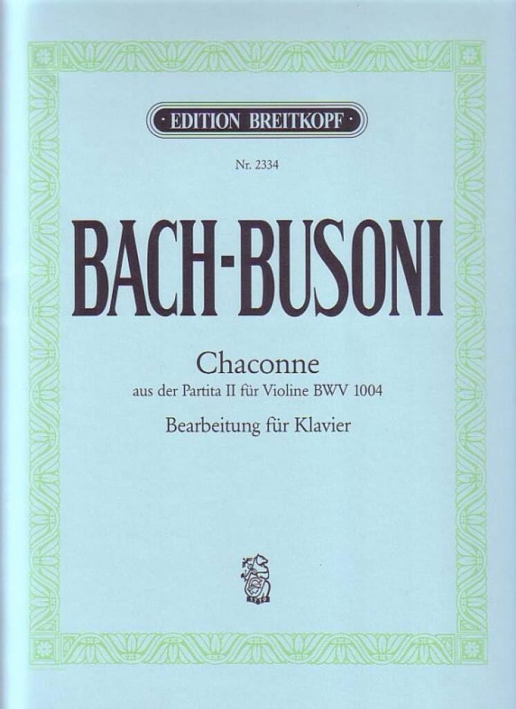 Chaconne aus der Partita II d-moll BWV 1004 - Ausgabe für Klavier (EB 2334) Arts & Music
