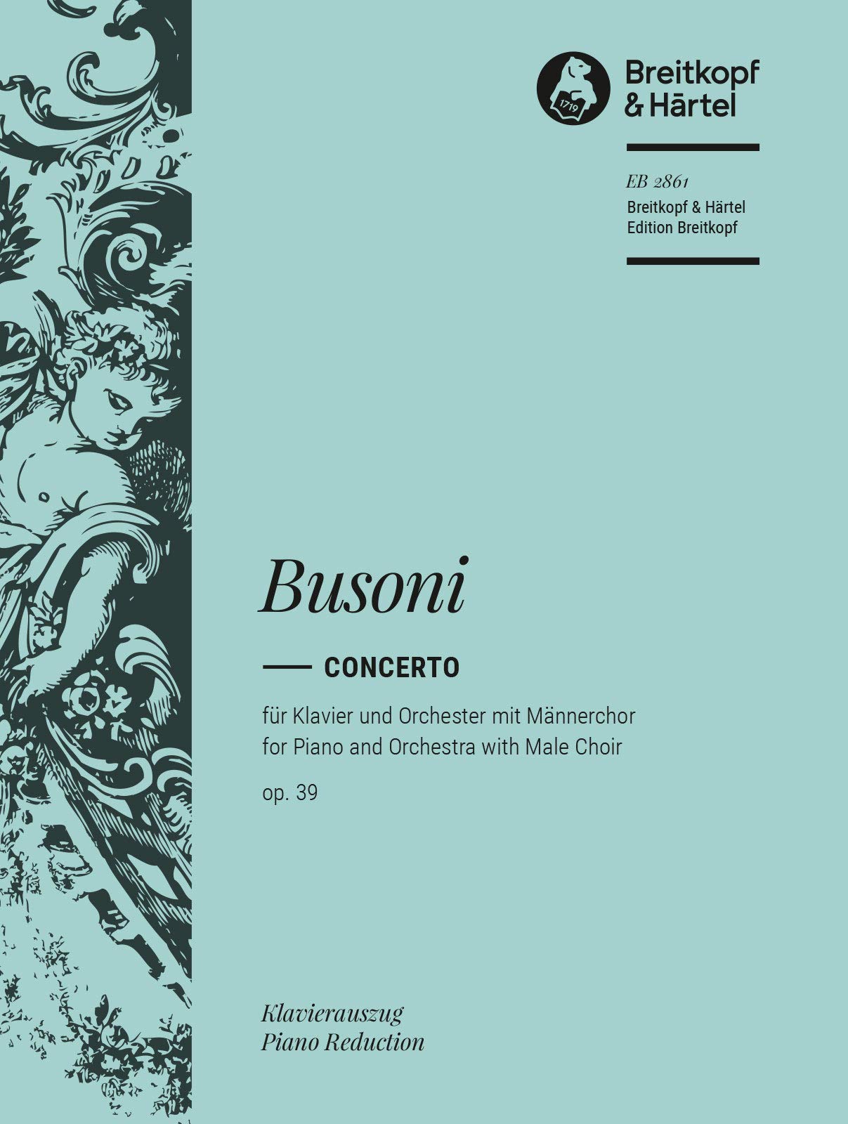 Concerto op. 39 Busoni-Verz. 247 - Ausgabe für 2 Klaviere mit erweiterter Kadenz zum vierten Satz (EB 2861 ) Sheet Music