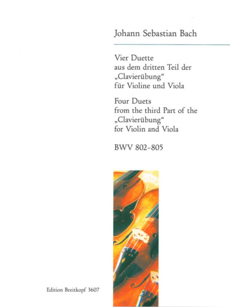 4 Duette aus dem 3. Teil der Clavierübung BWV 802-805 - Bearbeitung für Violine und Viola (EB 3607) Sheet Music