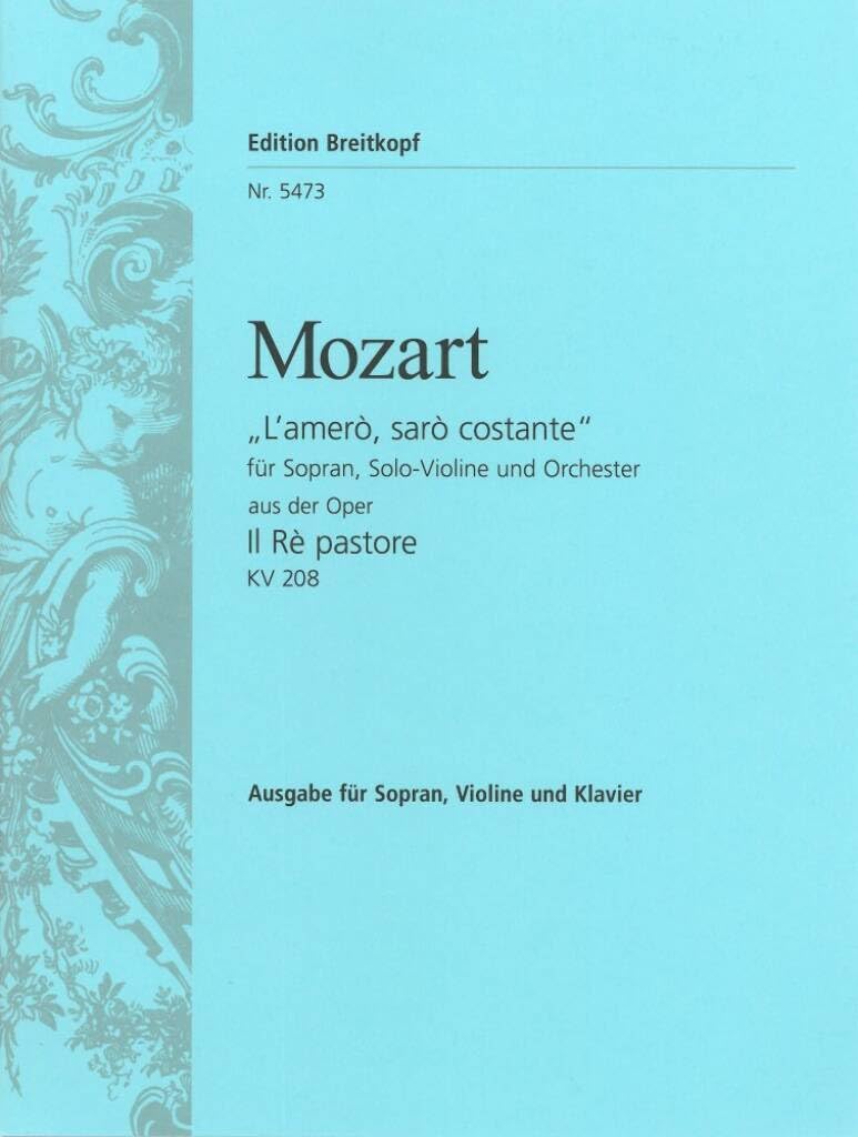 Il Re pastore KV 208 - L'amerò, sarò costante - Arie der Aminta - Ausgabe für Sorpan, Violine und Klavier (EB 5473) Sheet Music