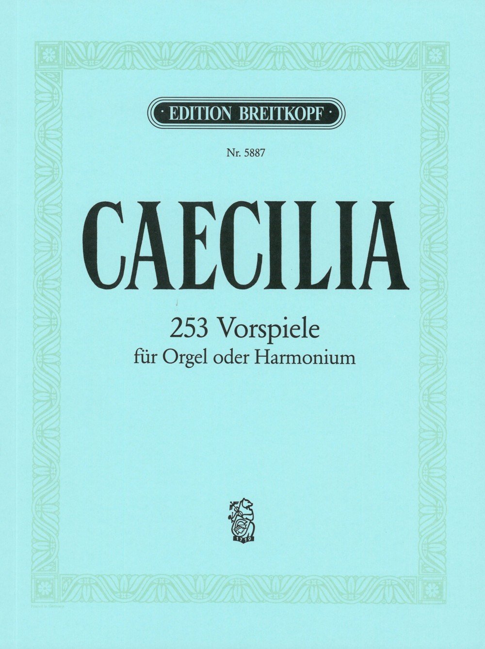 Caecilia für Orgel - 253 Vorspiele (EB 5887): Vorspiele aus alter und neuer Zeit nach Tonarten geordnet Sheet Music