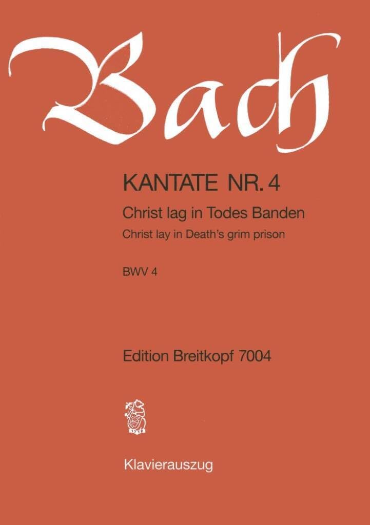 Cantata BWV 4 - Christ lag in Todes Banden (Christ lay in Death's grim prison) - Easter Sunday - soloists, mixed choir and orchestra - vocal/piano score - German/English - (EB 7004) book