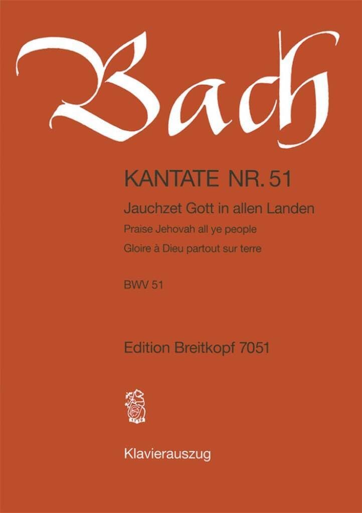 Kantate BWV 51 - Jauchzet Gott in allen Landen - 15. Sonntag nach Trinitatis - für jede Zeit - Klavierauszug (EB 7051): Jauchzet Gott in allen Landen, BWV 51 Sheet Music