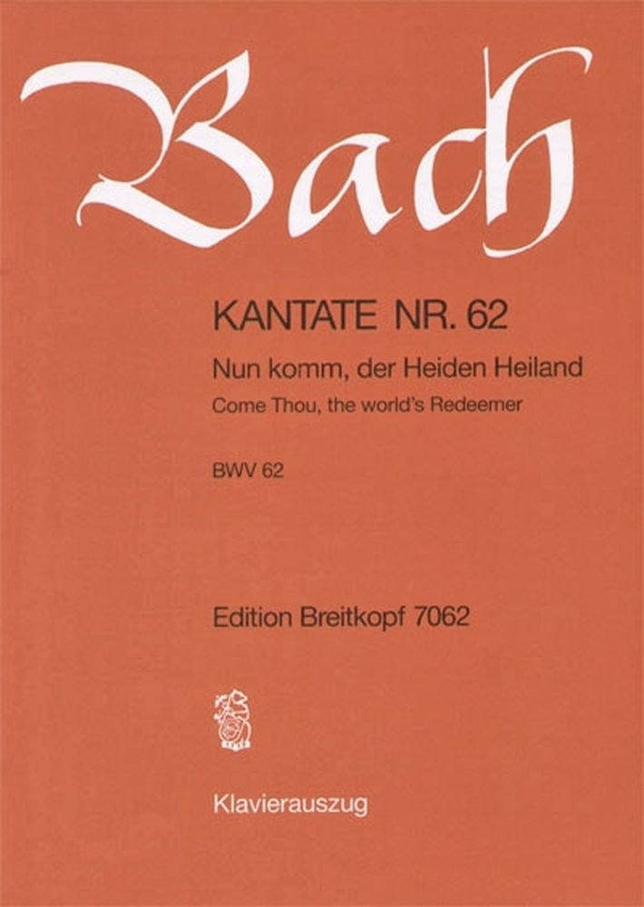 Kantate BWV 62 Nun komm, der Heiden Heiland - 1. Advent - Klavierauszug (EB 7062) Sheet Music