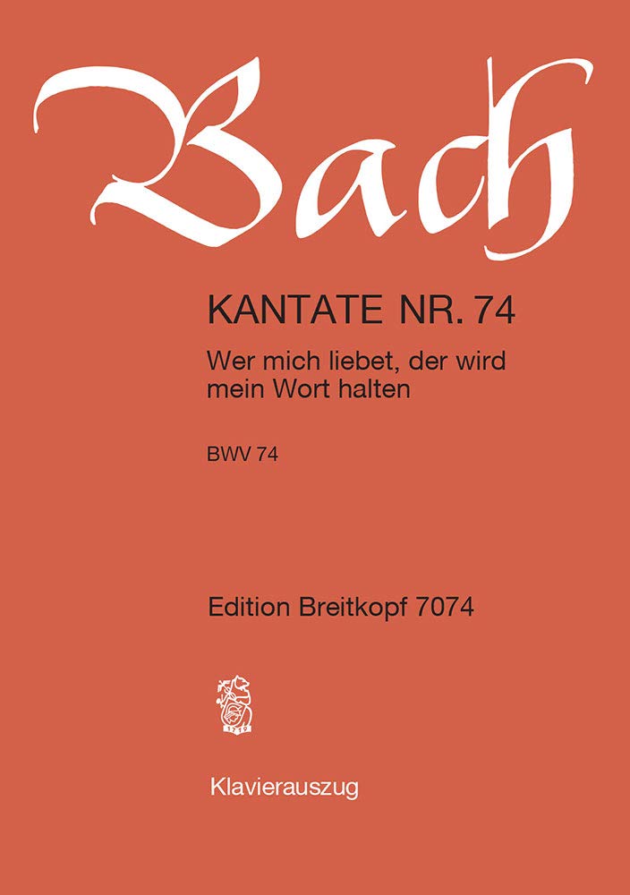 Kantate 74 Wer Mich Liebet Sheet Music