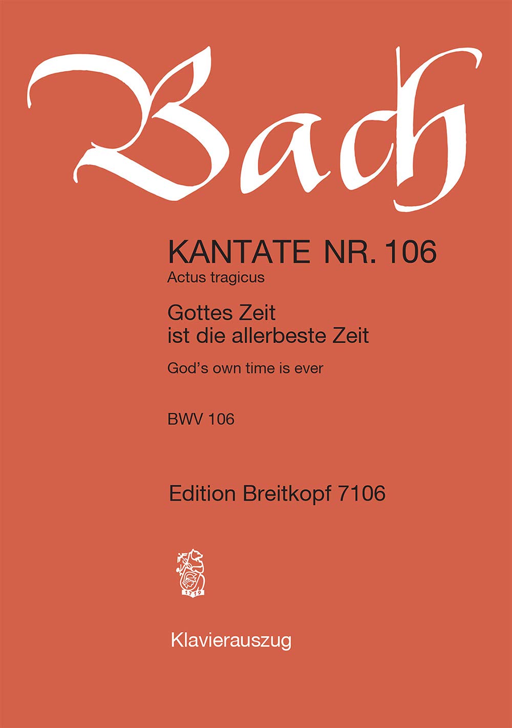 Johann sebastian bach : gottes zeit ist die allerbeste zeit bwv 106 (ka) book