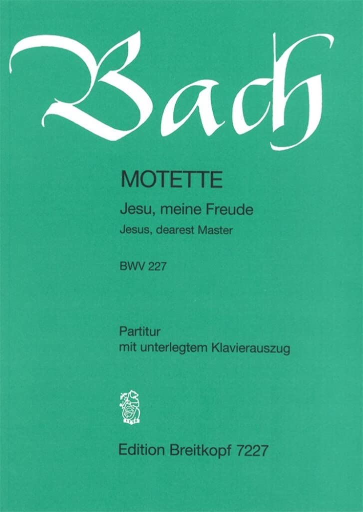 Jesu, meine Freude BWV 227 für gemichten Chor - Motette (EB 7227): Für 5-stimmigen gemischten Chor. Mit unterlegtem Klavierauszug Sheet Music